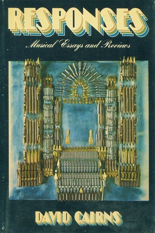 Responses: Musical Essays and Reviews