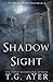 Shadow Sight: A Dark Sight: Oracle Novel