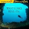 What Lurks Beneath by Ryan  Lockwood