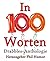 In 100 Worten: Drabbles-Ant...