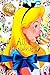 Alice's Adventures in Wonderland The Classic Fairy Tale by Lewis Carroll