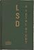 Lsd: A Total Study