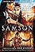 Samson: Chosen. Betrayed. R...