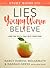 Lies Young Women Believe Study Guide: And the Truth that Sets Them Free