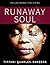 Runaway Soul by Tiffani Quarles-Sanders
