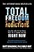 Total Freedom From Addictions by Matt Brauning