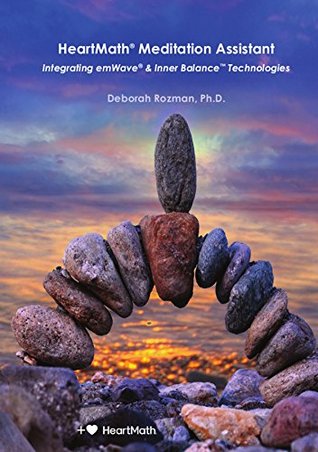 HeartMath Meditation Assistant: Integrating emWave & Inner Balance Technologies