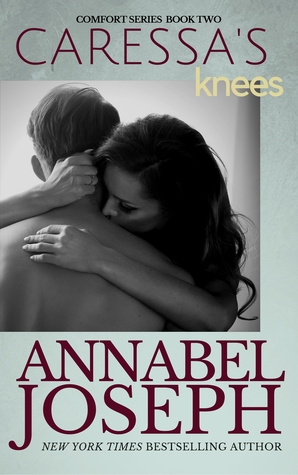 Caressa's Knees (Comfort, #2)