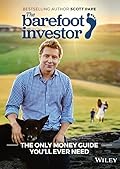 The Barefoot Investor: The Only Money Guide You&#x27;ll Ever Need 