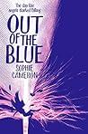 Out of the Blue by Sophie Cameron