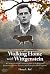 Walking Home with Wittgenstein by Henry Ruf