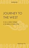 Journey to the West: He Hui, a Chinese soprano in the world of Italian opera