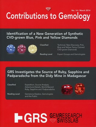 Contributions to Gemology No.14 - Identification of a New Generation of Synthetic CVD-grown Blue, Pink and Yellow Diamonds - GRS Investigates the Source of Ruby, Sapphire and Padparadscha from the Didy Mine in Madagascar