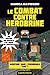 Minecraft - Aventure dans l'Overworld, T3 : Le Combat contre Herobrine (French Edition)