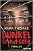 Dunkelschwester by Kara Thomas Dunkelschwester by Kara Thomas