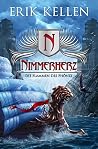 Nimmerherz - Die Flammen des Phönix by Erik Kellen