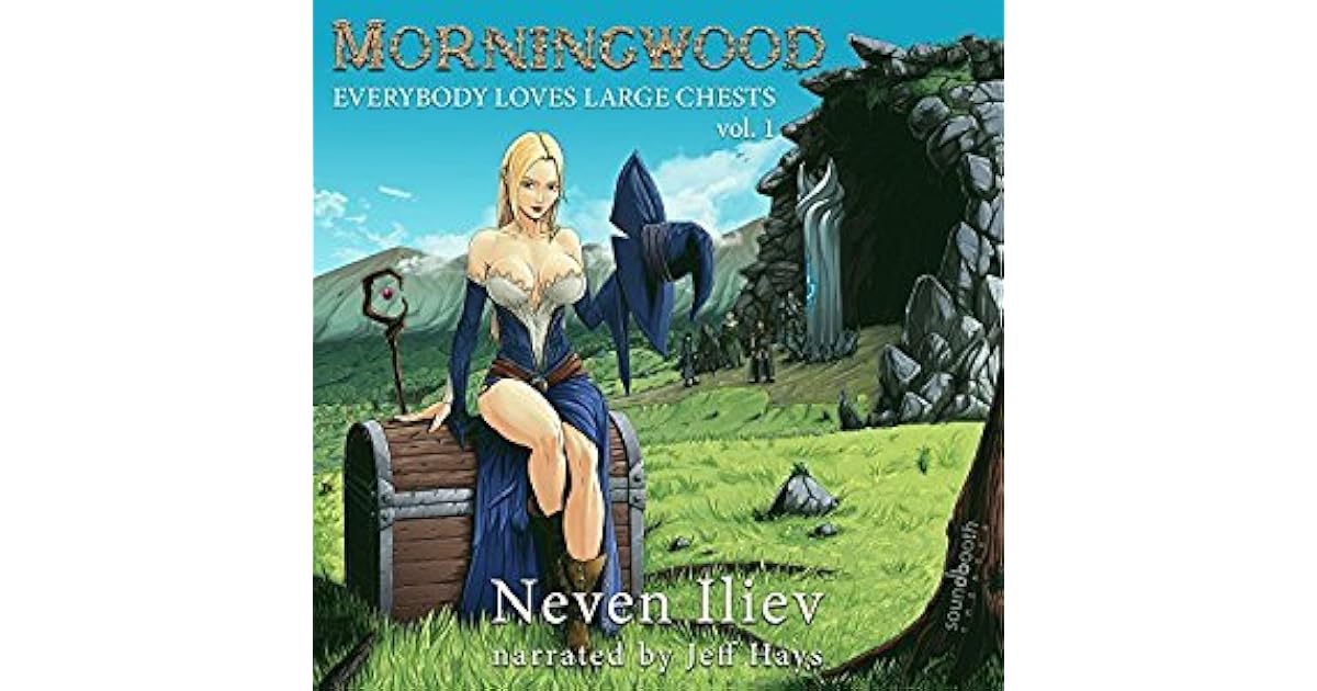 Morningwood Everybody Loves Large Chests (Vol.1) by Neven Iliev