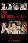 The Mother of all Lies: The Casey Anthony Story The Mother of all Lies: The Casey Anthony Story