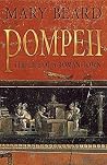 Pompeii: The Life...