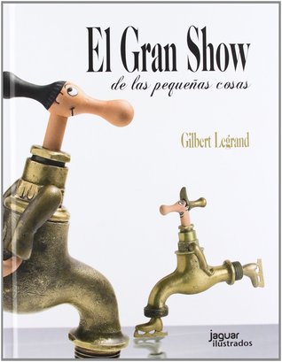 El gran show: de las pequeñas cosas