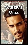 Saber's Vida by L. Ann Marie