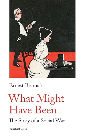 What Might Have Been: The Story of a Social War