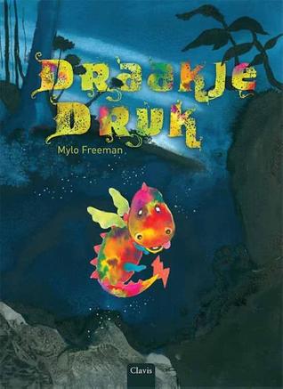 Draakje Druk (Hardcover)