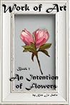 An Intention of Flowers by Ken La Salle An Intention of Flowers by Ken La Salle