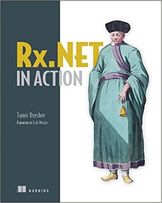 Rx.NET in Action: With examples in C# (Paperback)