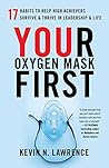 Your Oxygen Mask ...