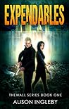 Expendables (The Wall Series, #1)