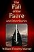 The Fall of the Faere and Other Stories (The Year of the Red Door)