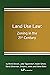 Land Use Law: Zoning in the...