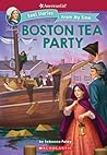The Boston Tea Party (American Girl: Real Stories From My Time) (3)