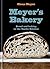 Meyer's Bakery: Bread and Baking in the Nordic Kitchen
