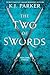Two of Swords: Volume Three (The Two of Swords, 3)