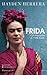 Frida: Une biographie de Frida Kahlo
