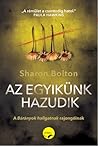Az egyikünk hazudik
