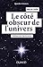 Le côté obscur de l'univers  by Hervé Dole