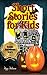 Short Stories for Kids: 17 ...