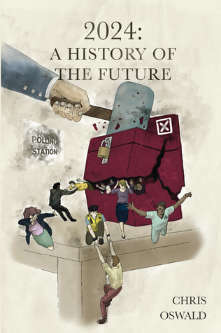 2024: A History of the Future