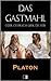 Das Gastmahl oder Gespräch über die Liebe by Plato
