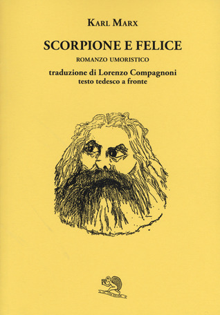 Scorpione e felice. Romanzo umoristico