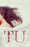 Tu by Caroline Kepnes Tu by Caroline Kepnes