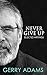Never Give Up: Selected Wri...