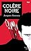 Colère Noire (French Edition)