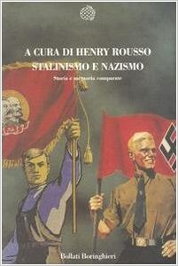Stalinismo e nazismo. Storia e memoria comparate