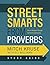 Street Smarts from Proverbs...