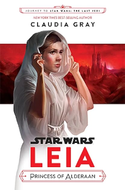 Leia: Princess of Alderaan (Journey to Star Wars: The Last Jedi, #3)