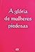 A Glória de Mulheres Piedos...